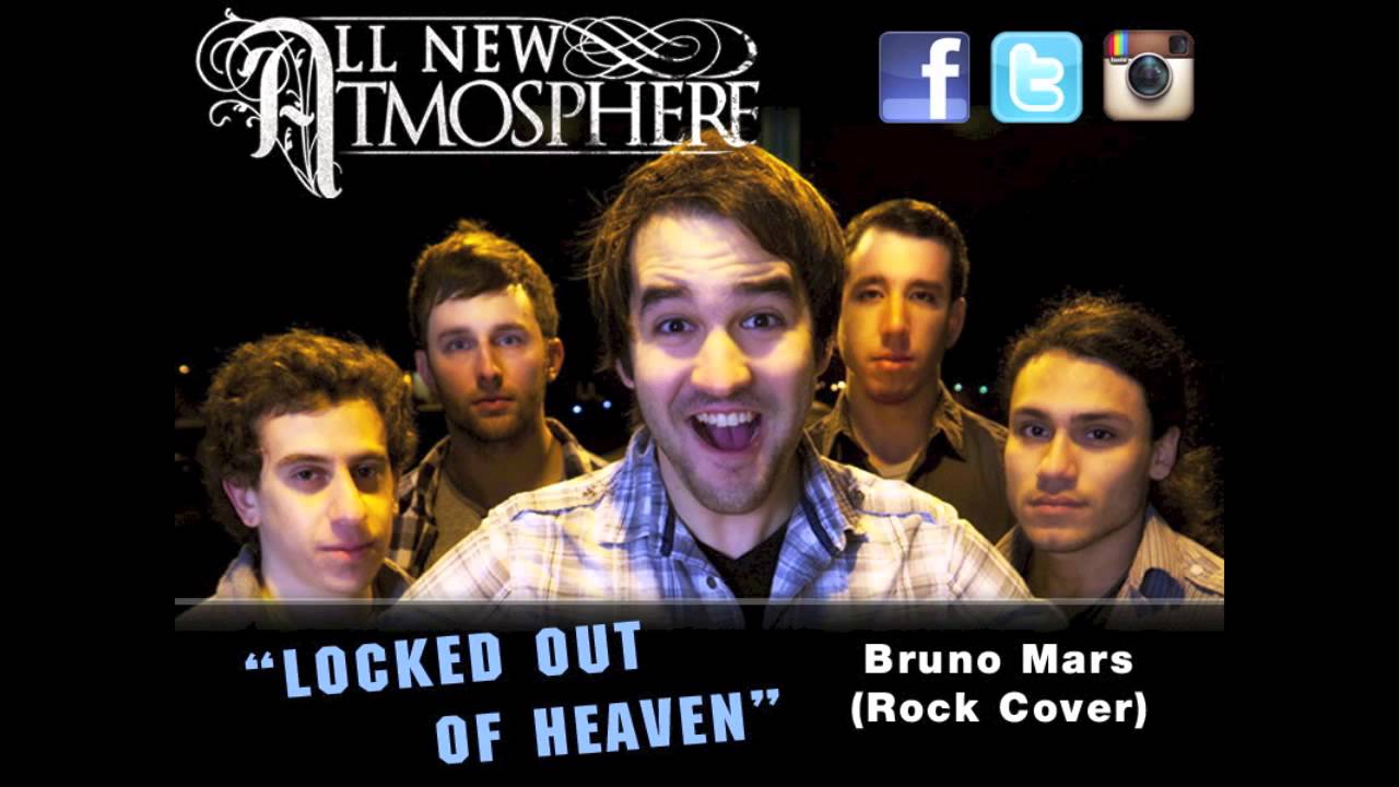 "Locked Out Of Heaven" - All New Atmosphere (Bruno Mars Cover)