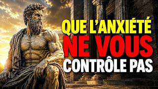 QUE L’ANXIÉTÉ NE VOUS CONTRÔLE PAS CROYEZ EN VOUS - STOÏCISME