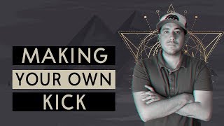 How To Make Your Own Kick Drums From Scratch