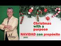 Christmas with a purpose // NAVIDAD CON PROPÓSITO