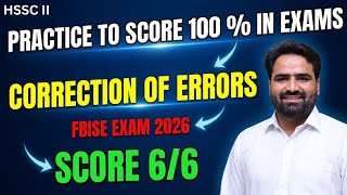 HSSC-II English Exam 2026 | Correction of Errors Got 6/6 100% Practice| Don't fail the Exam| FBISE