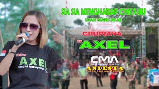 SIA SIA MENGHARAP CINTAMU ~ DIAN MAHARANI ~ NEW AXEL LIVE PEMUDA GRUPJAYA