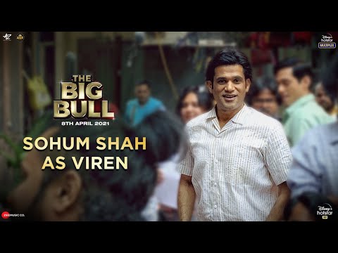 The Big Bull: Sohum Shah As Viren | Kookie Gulati | Abhishek A. Bachchan | Ajay Devgn | 8th April