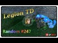 Legion TD Random #247 | Best Archer Plays In The World