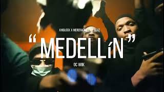 DMV x KhiGlock x MereRackz type beat ~ “Medellín” | Prod.OC WiiK