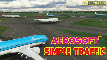 Aerosoft - Simple Traffic - Gameplay Airports | MSFS 2020 4K