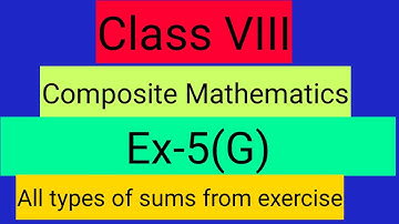 #NCERT #Compositemathematics Class 8 Chapter 5 |Ex-5(G)