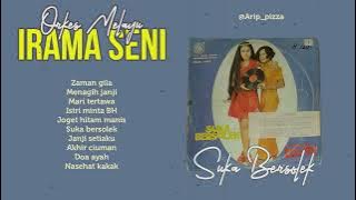 OM. IRAMA SENI - SUKA BERSOLEK [full album]
