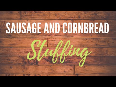 Stuffing with Cornbread and Sausage