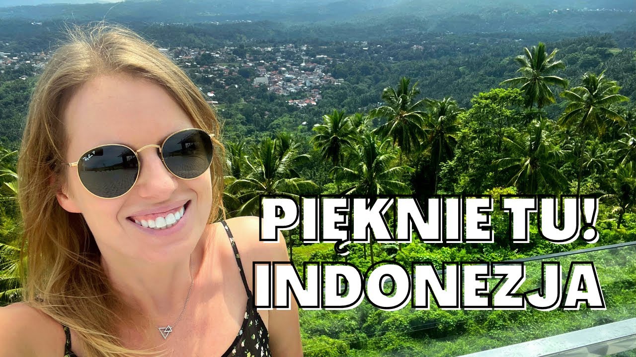 INDONEZJA ZACHWYCA! Chociaż były też przykre przygody...