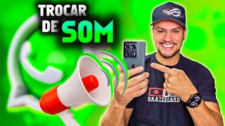 WhatsApp: Como Trocar o Som da Notificação