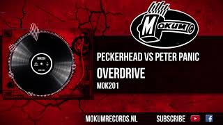 Peckerhead vs Peter Panic - Overdrive