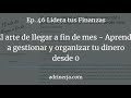 El arte de llegar a fin de mes #46