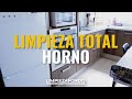 LIMPIEZA EN PROFUNDIDAD DE HORNO | LIMPIEZA A FONDO