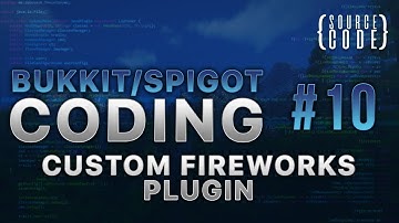 Bukkit Coding - Custom Fireworks Plugin - Episode 10