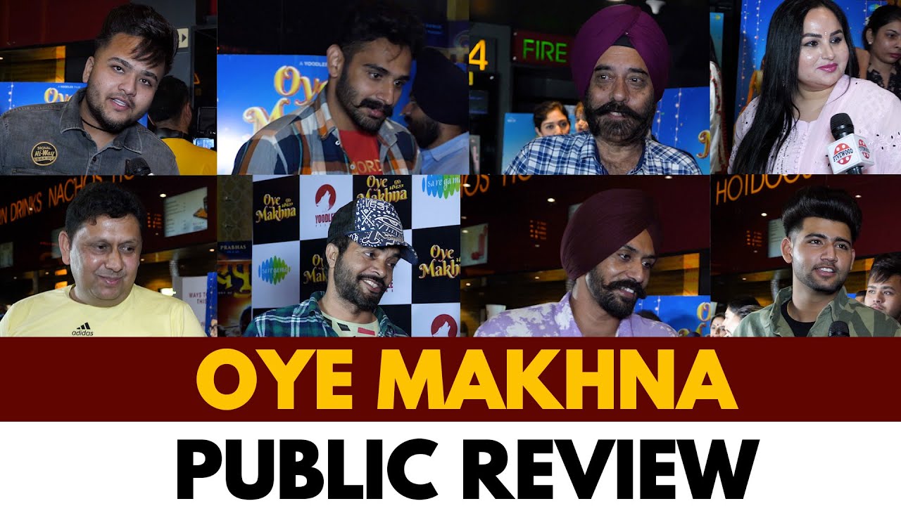 Oye Makhna Movie Public Review Ammy Virk Tania Guggu Gill YouTube oye-makhna-movie-public-review-ammy-virk-tania-guggu-gill-youtube