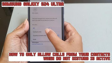 How to only allow calls from your contacts when Do not disturb is active on Samsung Galaxy S24 Ultra