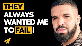 How To Build Greatness Through Positivity And Persistence Drake Motivation In 14 Minutes