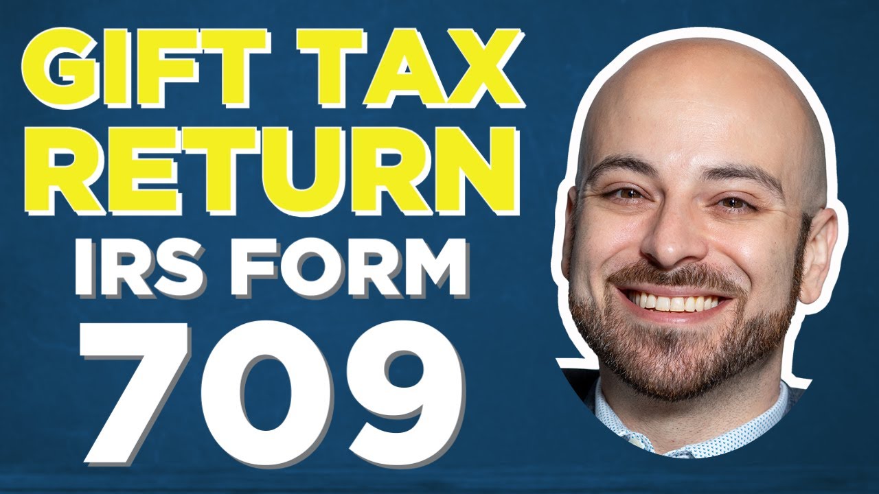 IRS Form 709 Gift and GST Tax  YouTube