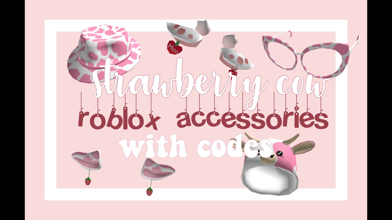 Roblox Accessories Codes Strawberry Cow Youtube - codes for strawberry cow outfits in bloxburg roblox youtube