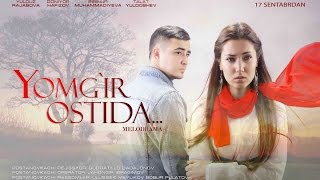 Yomg'ir ostida (o'zbek film) | Ёмгир остида (узбекфильм) #UydaQoling