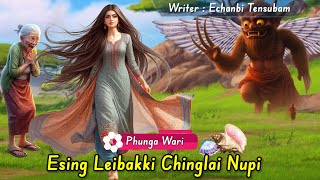 ESING LEIBAKKI CHINGLAI NUPI || Phunga Wari