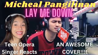 Teen Opera Singer Reacts To Micheal Pangilinan - Lay Me Down