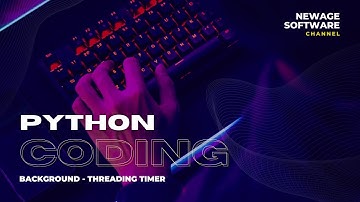 Python Background Threading Timer - Tutorial