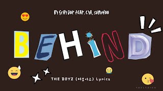 Gray Dot - BEHIND feat. CyA, SUNWOO lyrics | (더보이즈) THE BOYZ