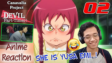 The Devil is a Part-Timer! EPISODE 2 Reaction Project 🔴 THE ONE AND ONLY : HERO EMILIA! 😆😍