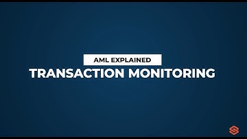 Transaction Monitoring l AML Explained #16