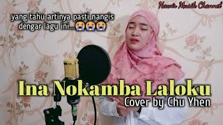 Ina Nokamba Laloku cover by Chu Yhen, Pop daerah Muna paling sedih