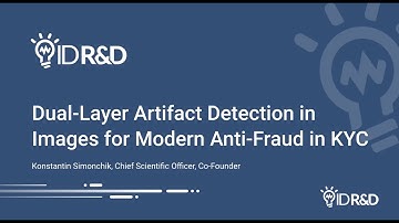 Konstantin Simonchik: Two-Level Artifact Detection in Images for Modern Anti-Fraud in KYC. AI/ML NYC