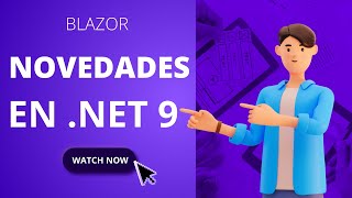 Famous Novedades de Blazor en .NET 9 | Todo lo que necesitas saber Wealth