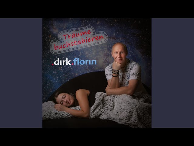 Dirk Florin - Träume Buchstabieren