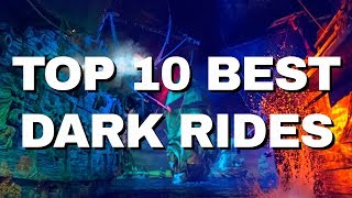 Top 10 BEST Dark Rides In The World 2021