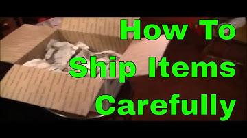 Packing & Shipping Sensitive Breakable Items | eBay Packing Tips