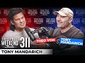 Tony Mandarich | This Past Weekend w/ Theo Von #311