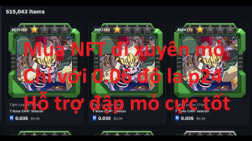 Pixels Hướng dẫn chơi game pixels kiếm tiền cho người mới phần 24. Hướng dẫn mua NFT Pixels