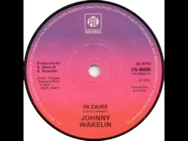 JOHNNY WAKELIN  - IN ZAIRE