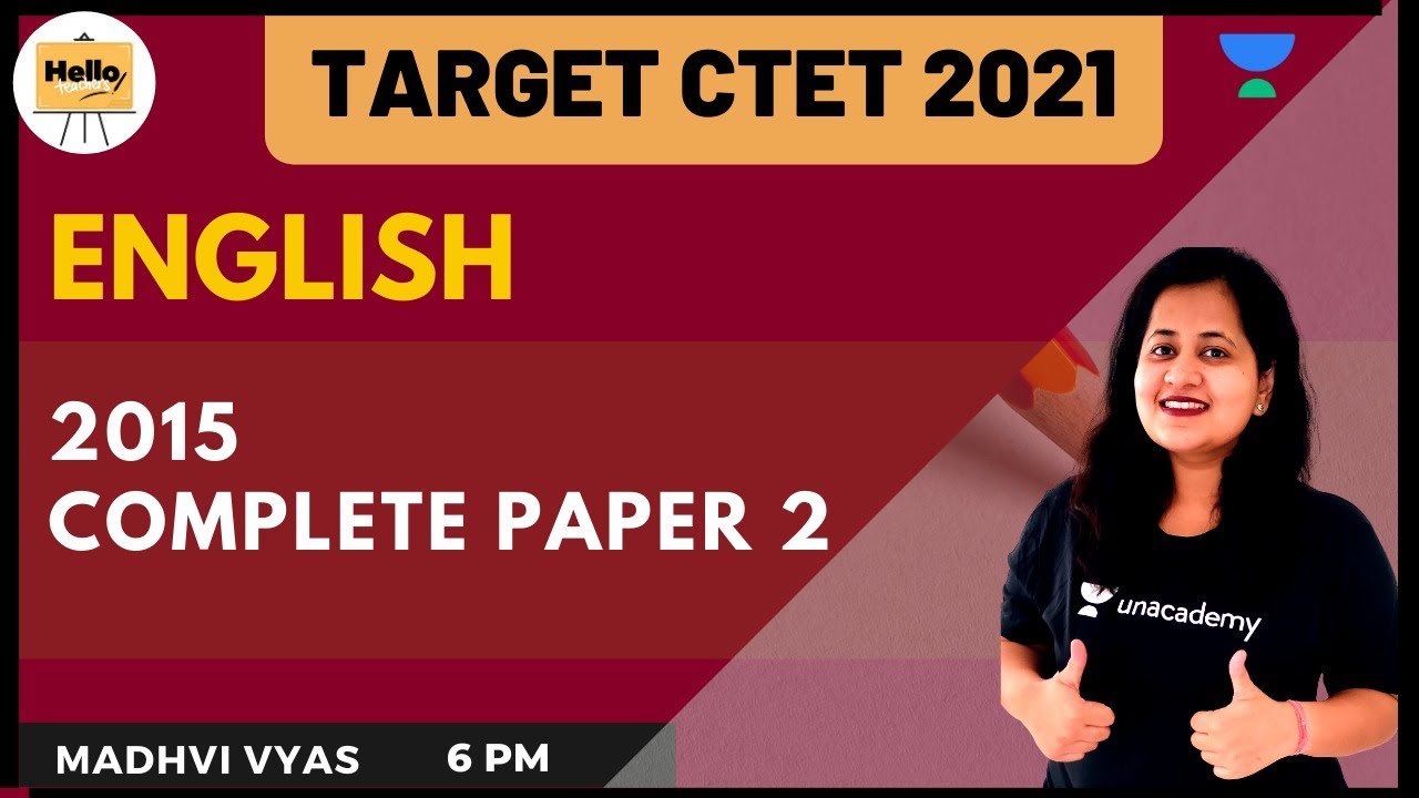 2015 Complete Paper 2 | English | Target CTET 2021 | Madhvi Vyas