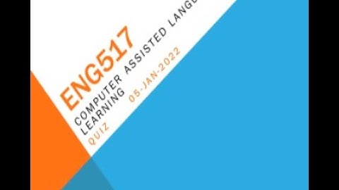 Eng517 Computer Assisted Language Learning Quiz No 1