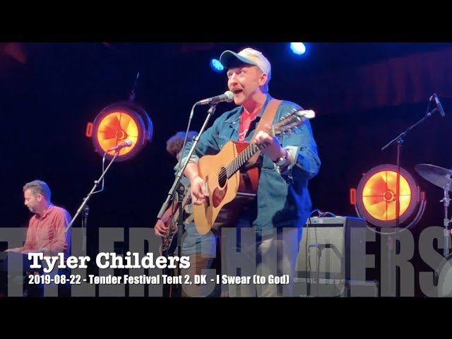 Tyler Childers -  I Swear (to God) - 2019-08-22 - Tønder Festival Tent 2, DK
