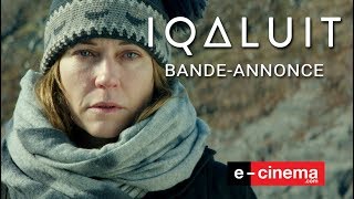 Bande annonce Iqaluit 