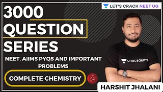 3000 Question Series | Part 8 | NEET, AIIMS PYQs, and Important Questions | NEET Chemistry