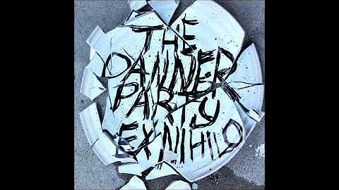 The Danner Party - Ex Nihilo (Full Album 2020)