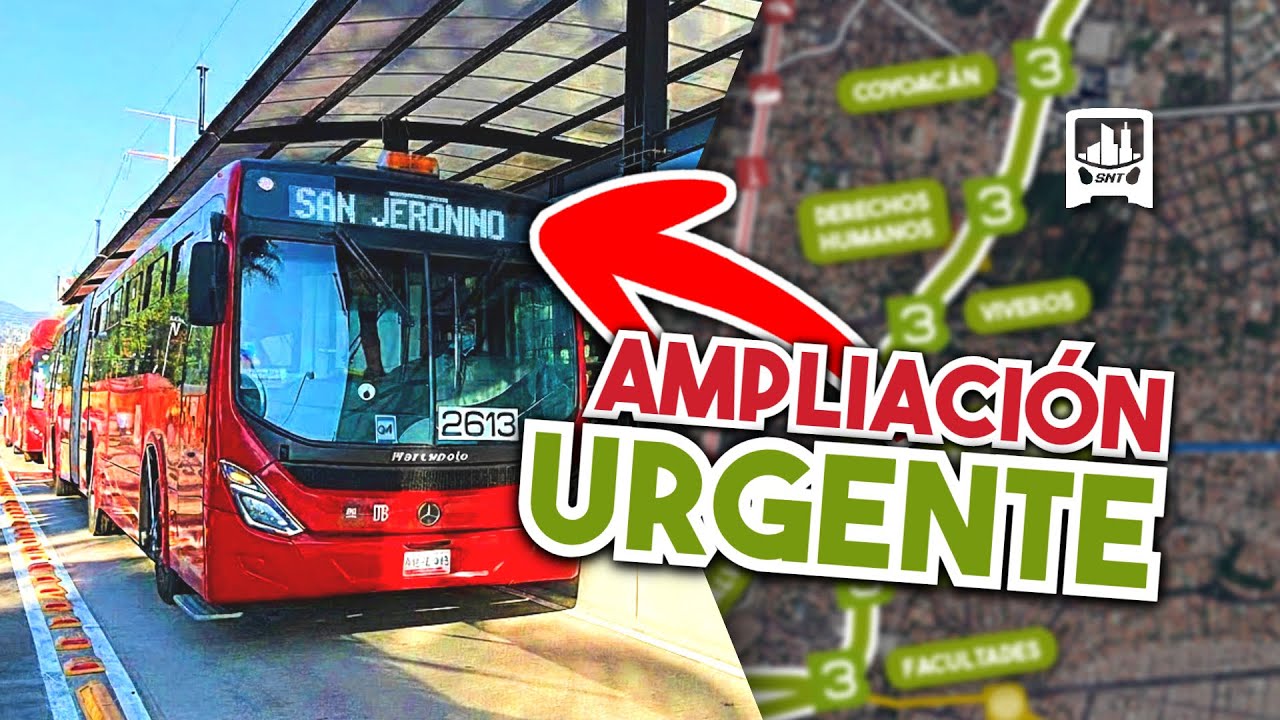 ¡En 2026 se DEBERÍA ampliar la Línea 3 del Metrobús CDMX! | Estas son las razones.