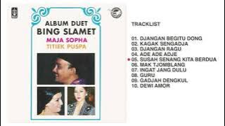Bing Slamet & Maja Sopha - Album Duet Bing Slamet | Audio HQ