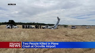 2 Dead After Small Plane Crash Near Oroville Airport