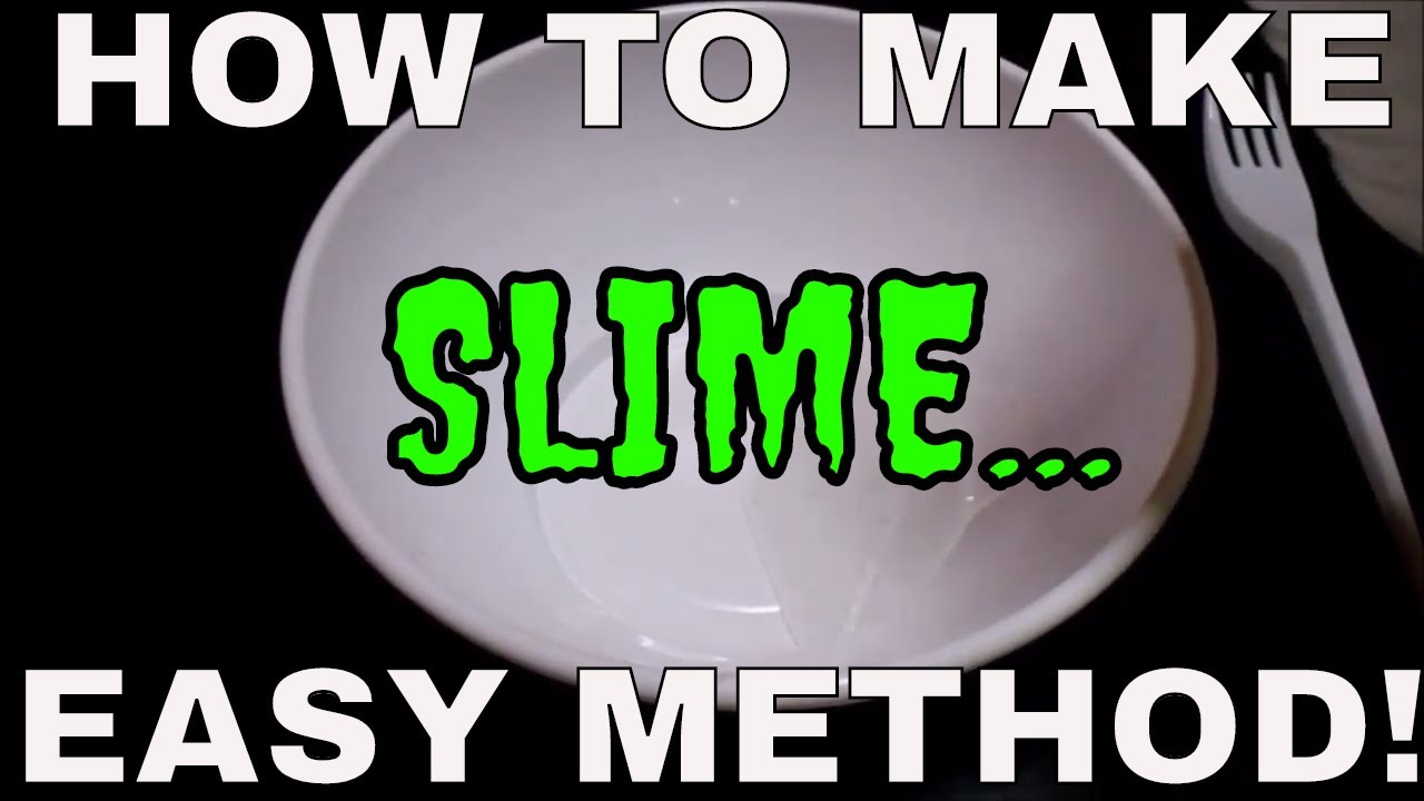 HOW TO MAKE SLIME!!! EASY METHOD!!! - YouTube